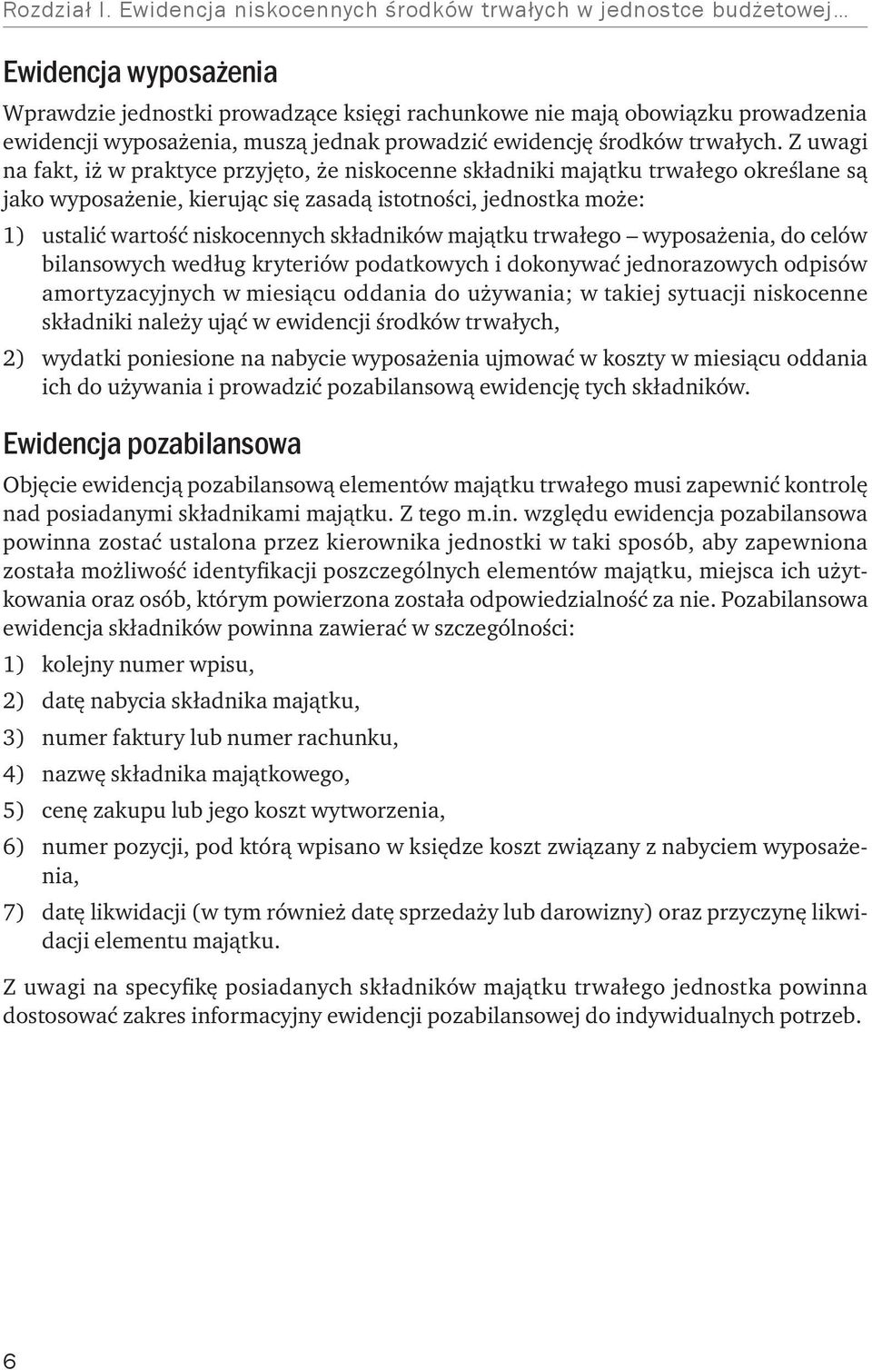 jednak prowadzić ewidencję środków trwałych.