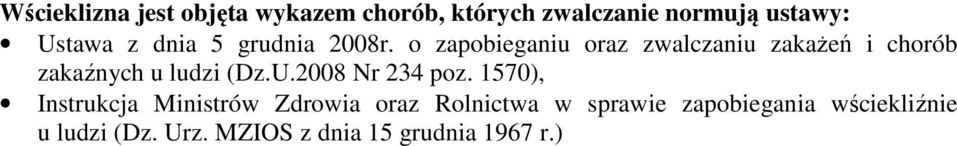 o zapobieganiu oraz zwalczaniu zakażeń i chorób zakaźnych u ludzi (Dz.U.