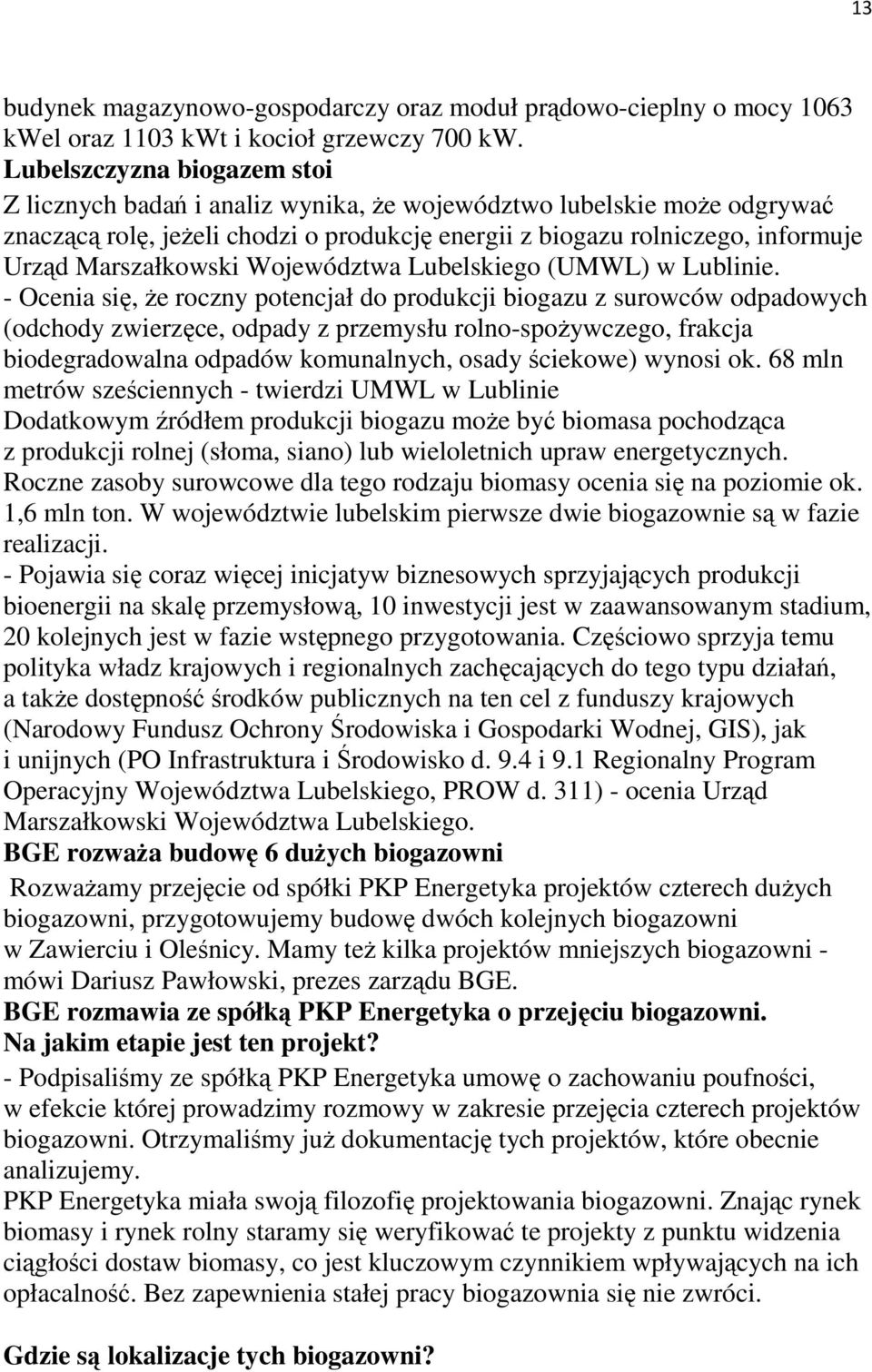 Marszałkowski Województwa Lubelskiego (UMWL) w Lublinie.