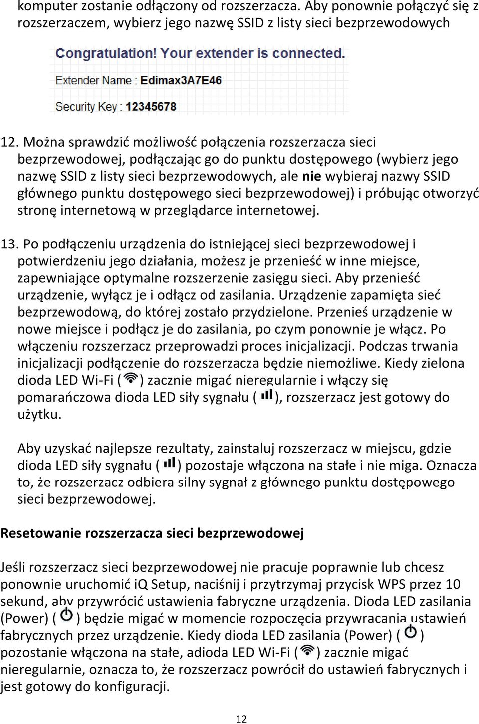 głównego punktu dostępowego sieci bezprzewodowej) i próbując otworzyd stronę internetową w przeglądarce internetowej. 13.