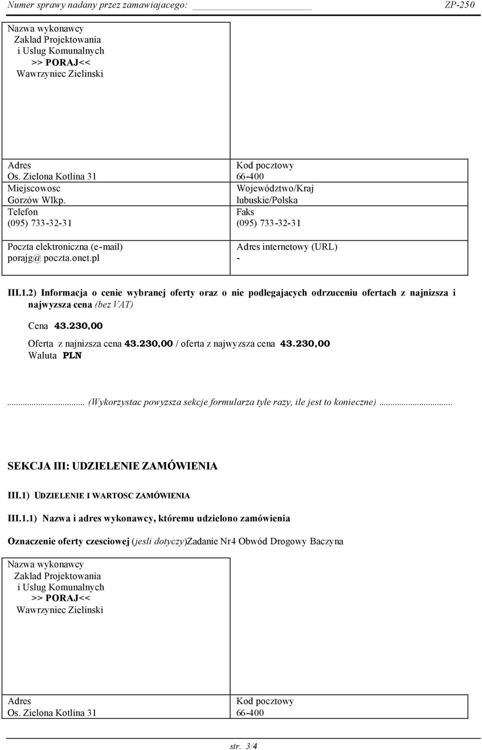 230,00 / oferta z najwyzsza cena 43.
