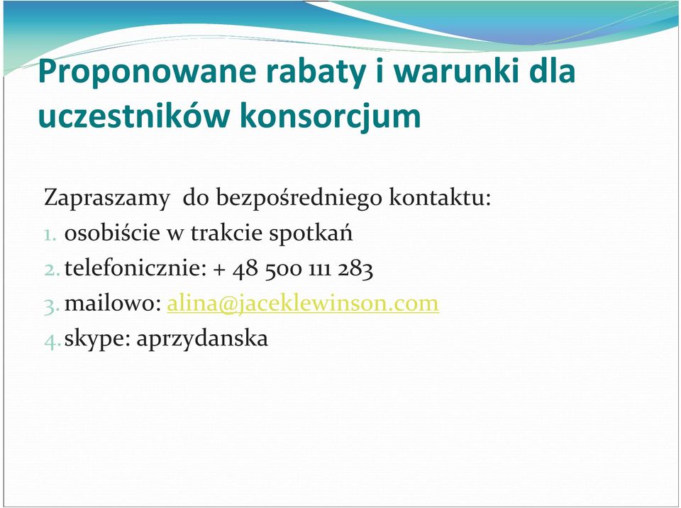 osobiście w trakcie spotkań 2.