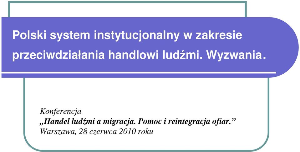 Konferencja Handel ludźmi a migracja.