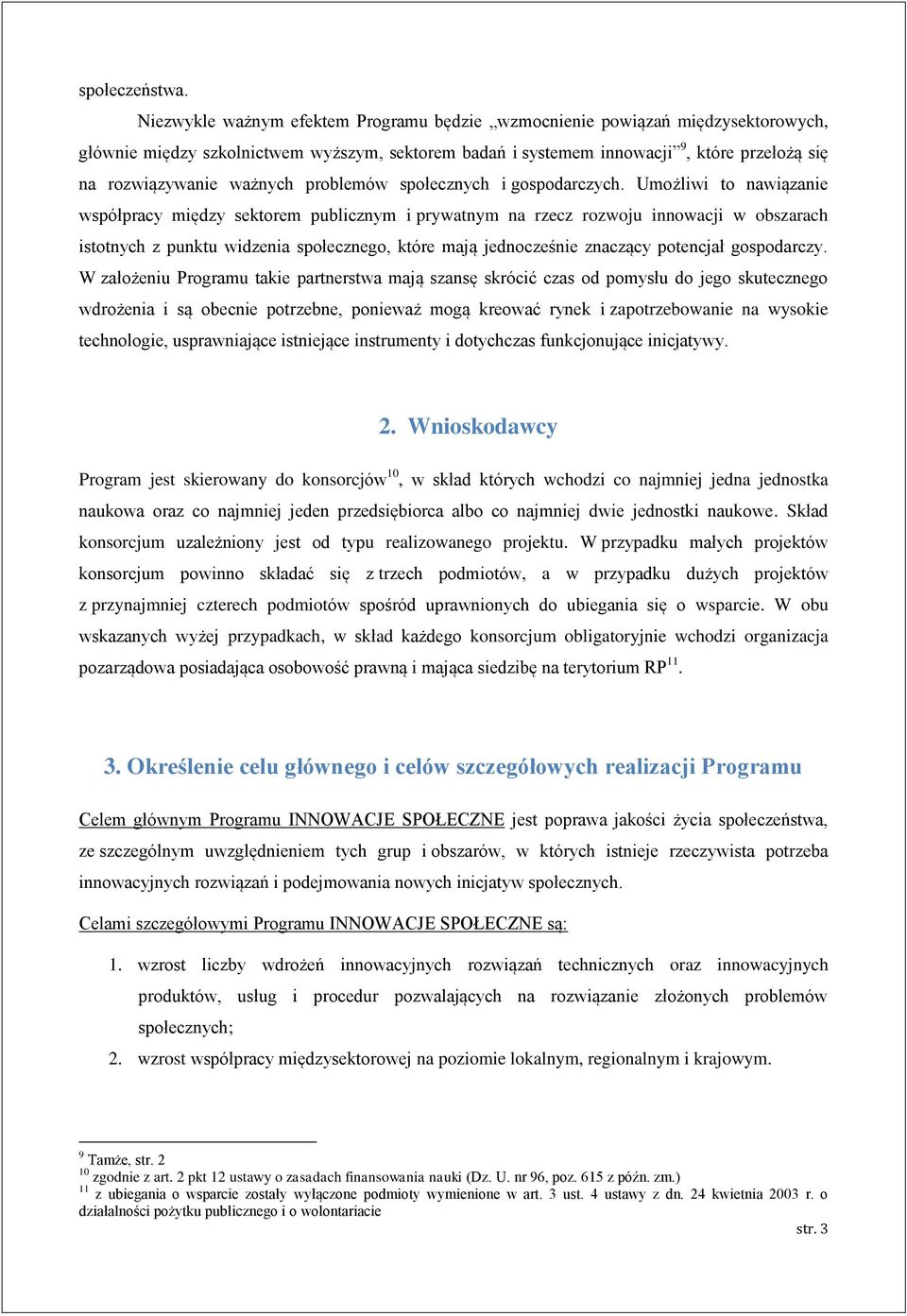 ważnych problemów społecznych i gospodarczych.