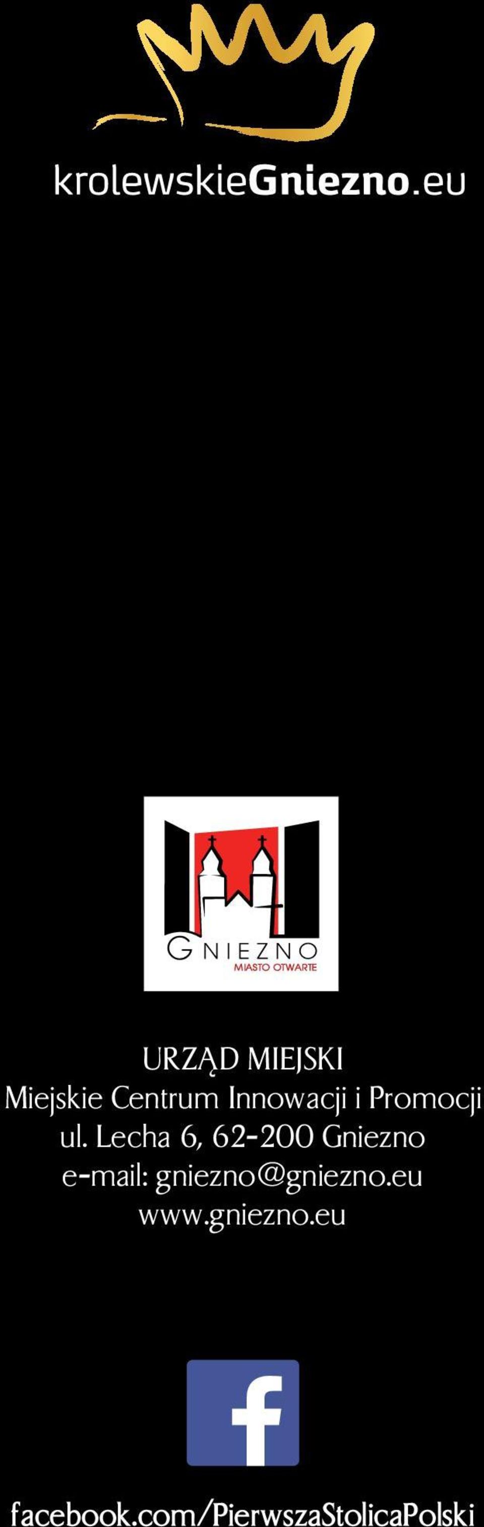 Lecha 6, 62-200 Gniezno e-mail: