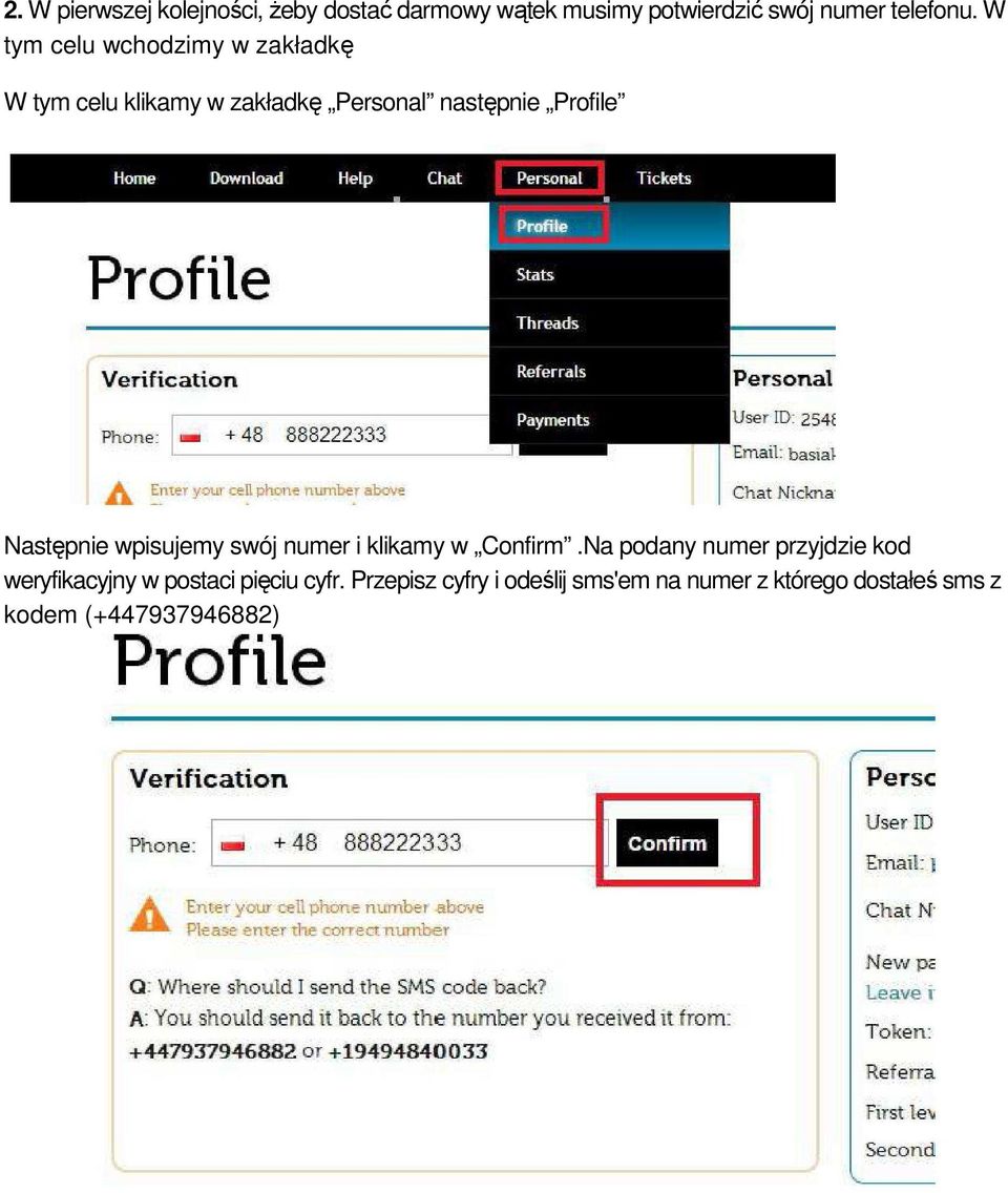 Następnie wpisujemy swój numer i klikamy w Confirm.