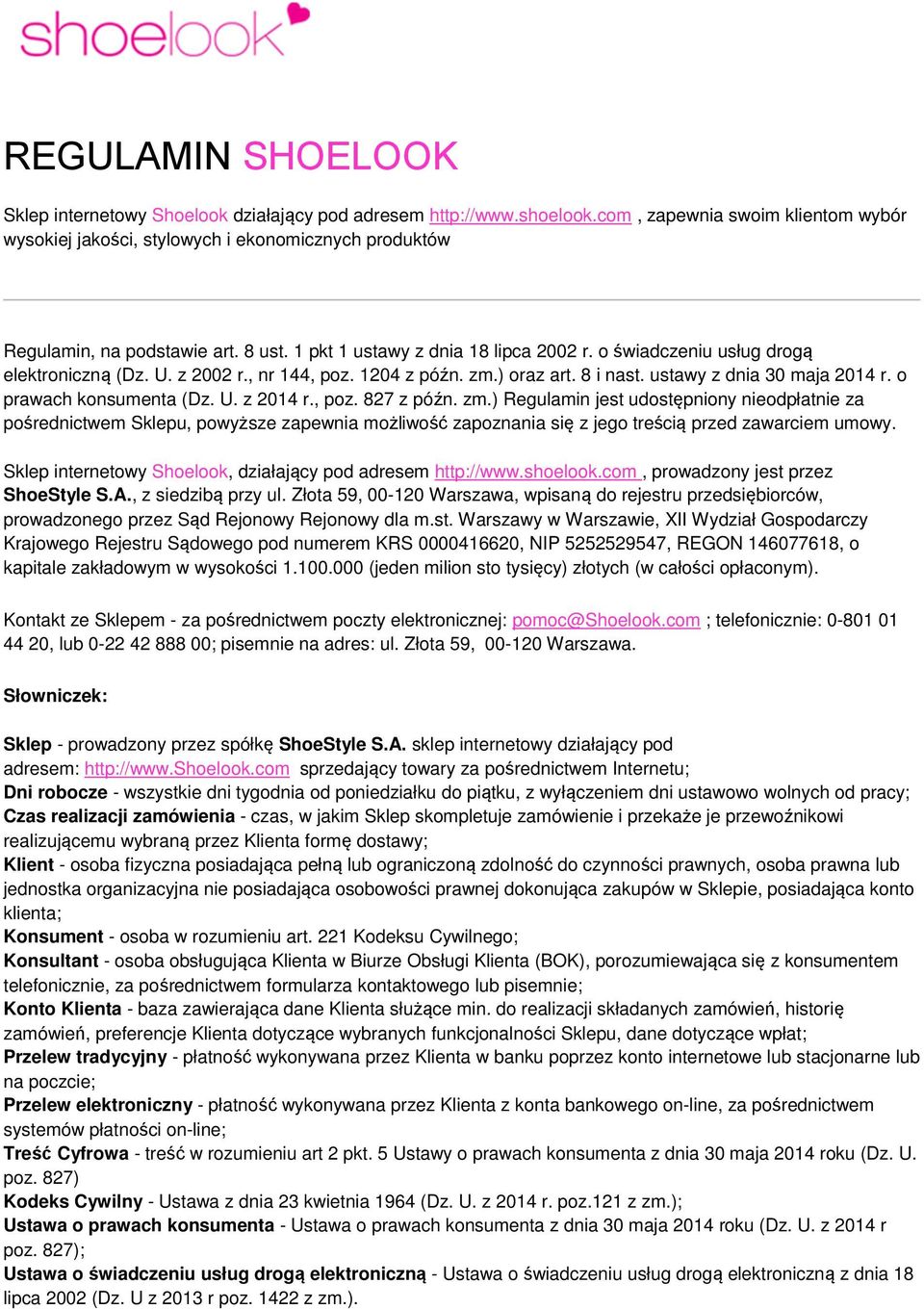 o świadczeniu usług drogą elektroniczną (Dz. U. z 2002 r., nr 144, poz. 1204 z późn. zm.