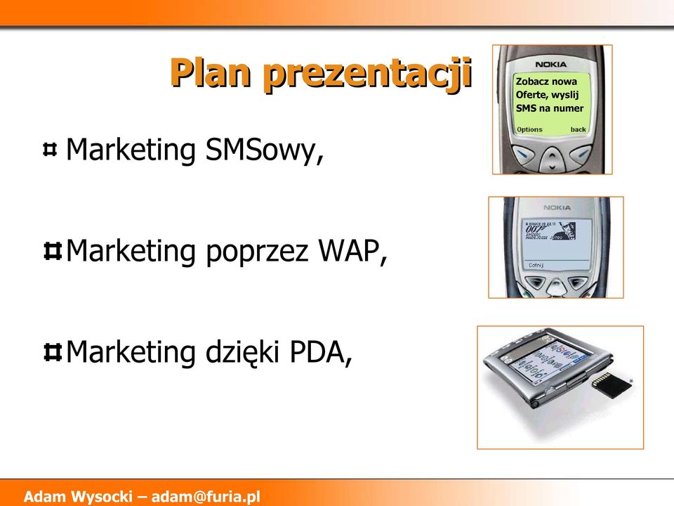 poprzez, Marketing