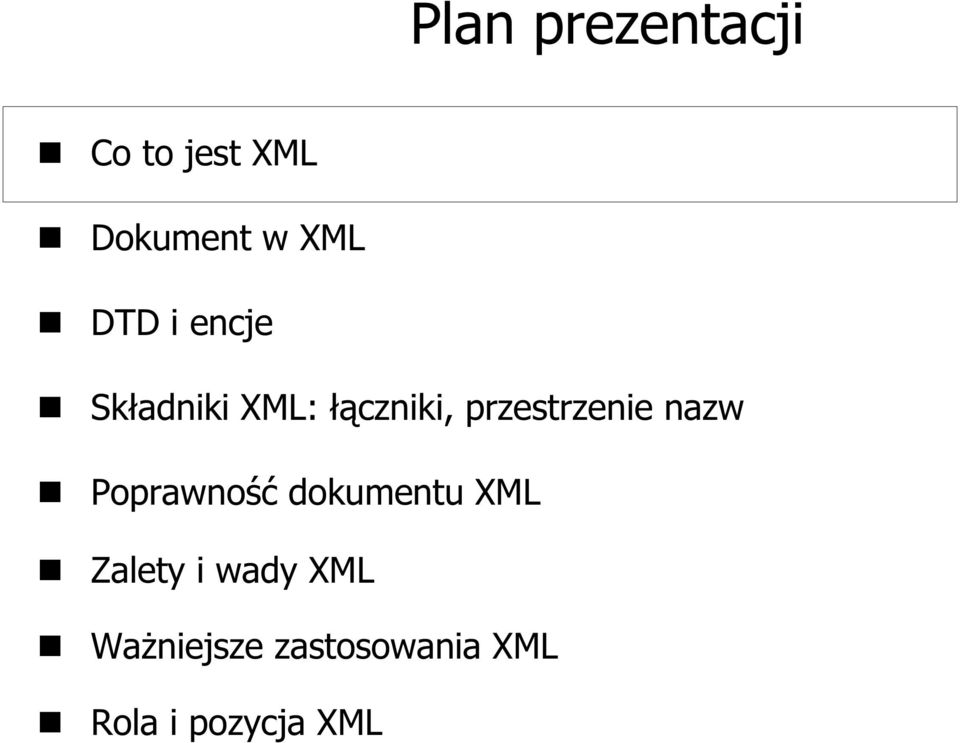 przestrzenie nazw Poprawność dokumentu XML