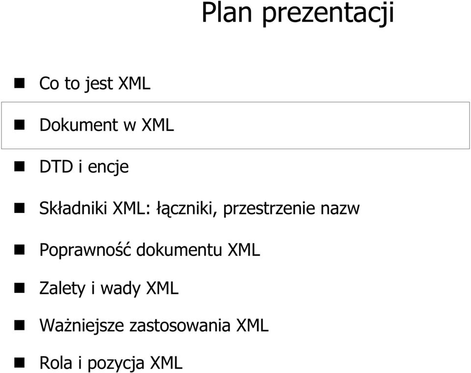 przestrzenie nazw Poprawność dokumentu XML
