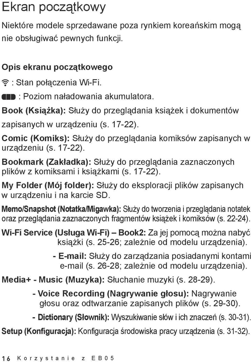 17-22). My Folder (Mój folder): Służy do eksploracji plików zapisanych w urządzeniu i na karcie SD.