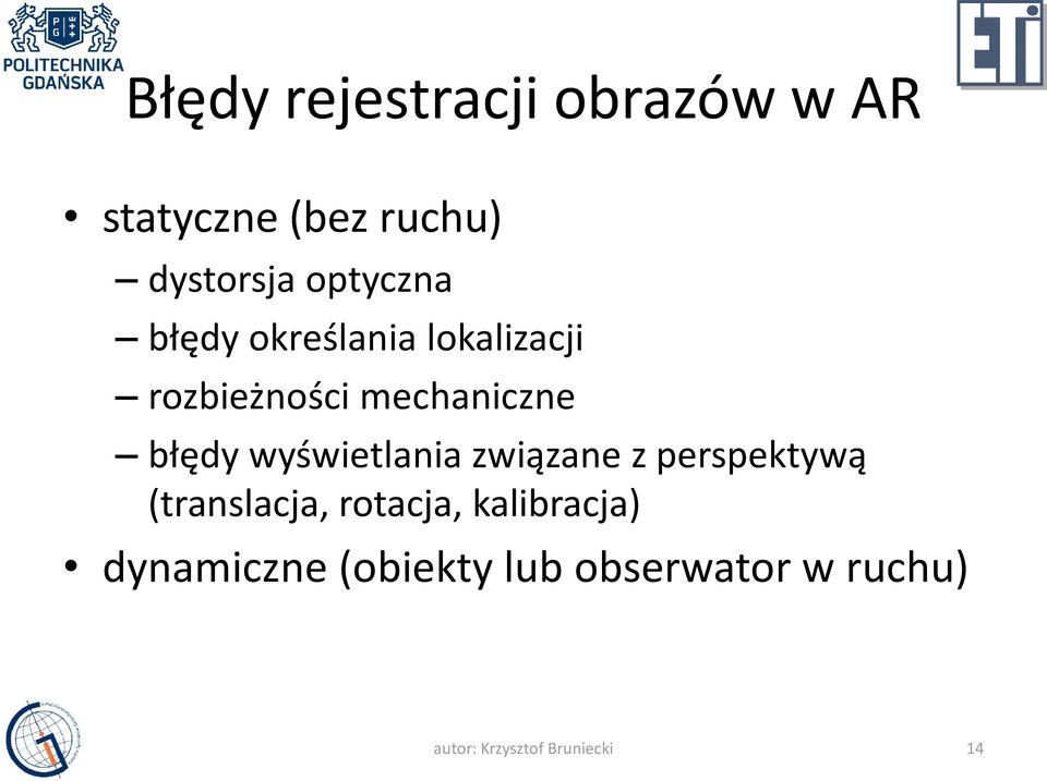 wyświetlania związane z perspektywą (translacja, rotacja,