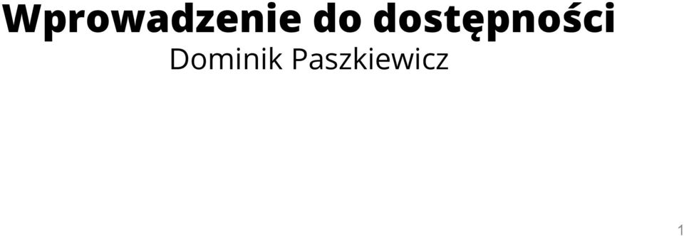 stępności