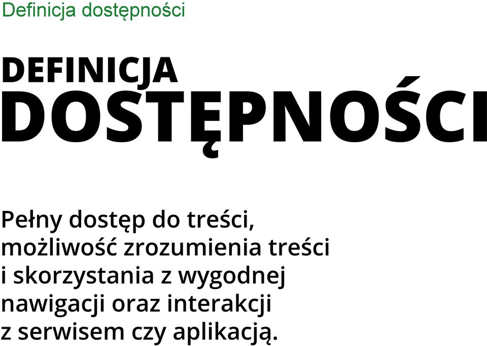 zrozumienia treści i skorzystania z