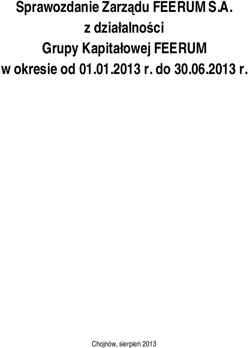 FEERUM w okresie od 01.01.2013 r.