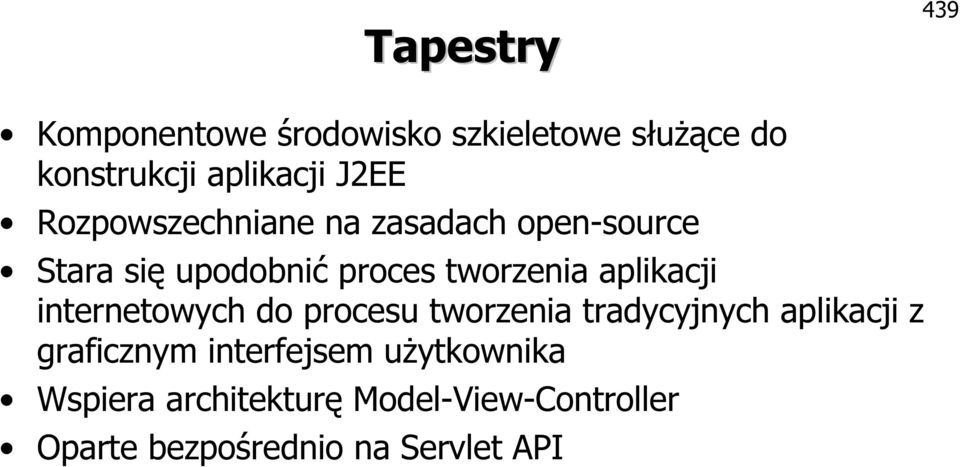 aplikacji internetowych do procesu tworzenia tradycyjnych aplikacji z graficznym