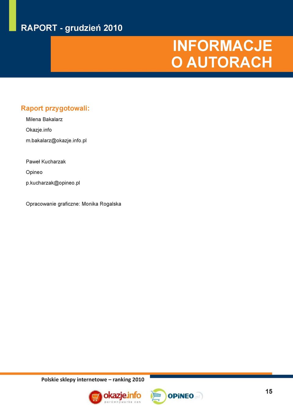 info.pl Paweł Kucharzak Opineo p.