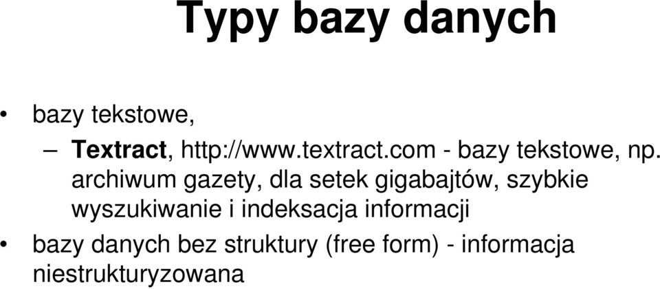 archiwum gazety, dla setek gigabajtów, szybkie wyszukiwanie