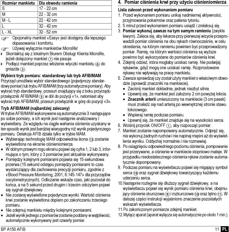 Podłącz mankiet poprzez włożenie wtyczki mankietu 8 do gniazda 3.
