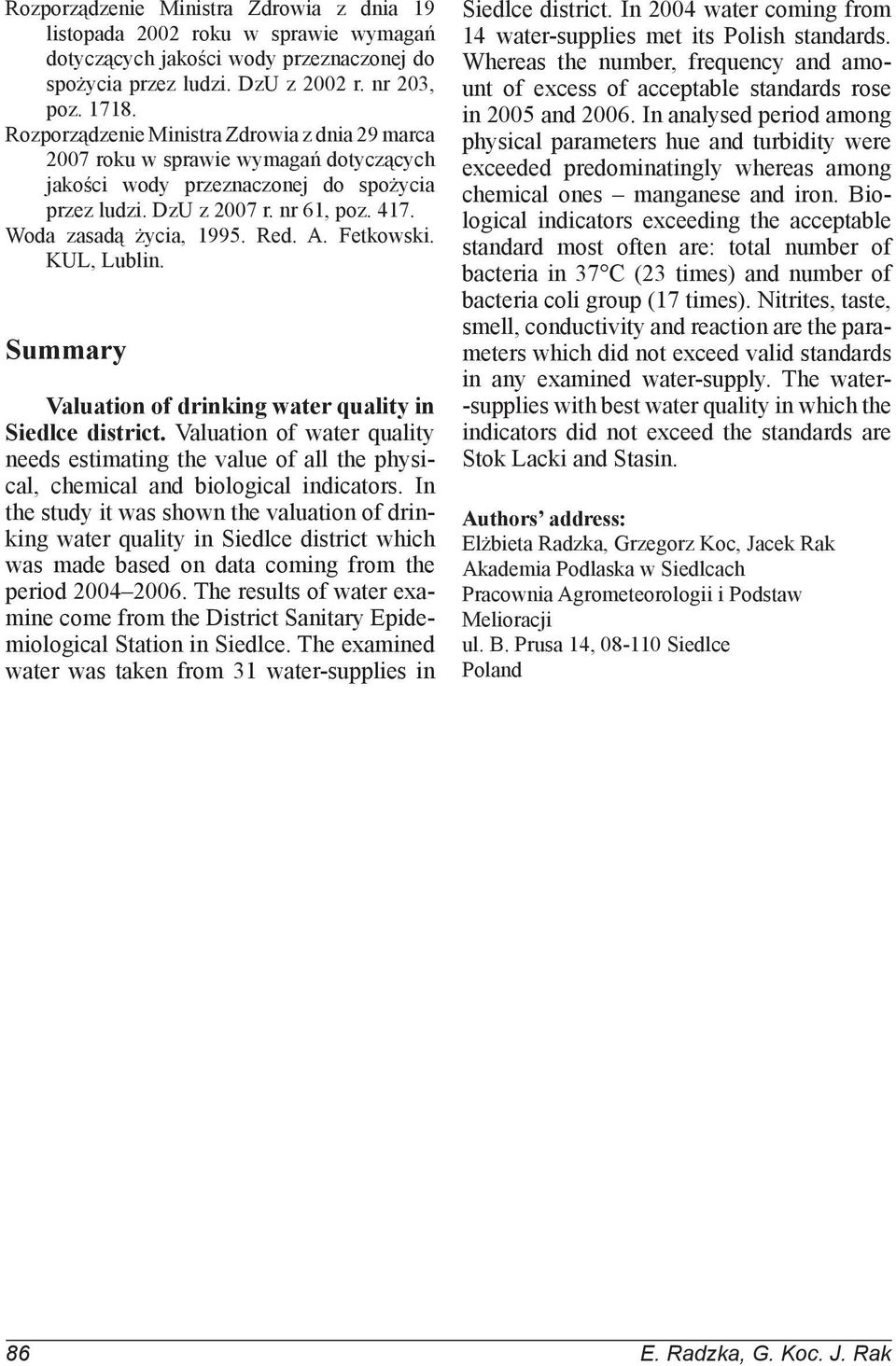 A. Fetkowski. KUL, Lublin. Summary Valuation of drinking water quality in Siedlce district.