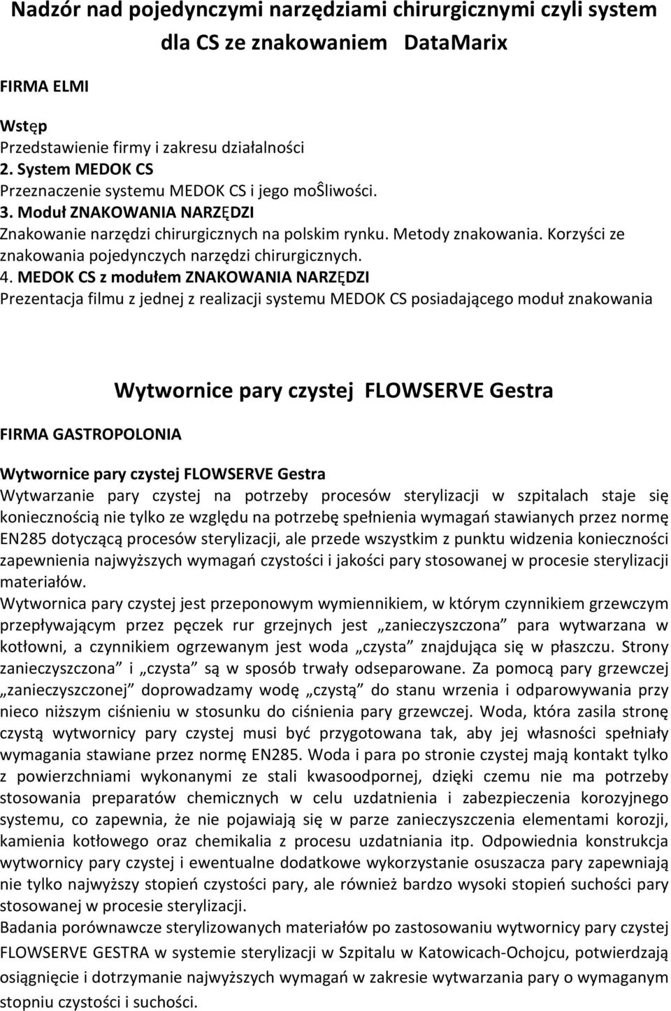 Korzyści ze znakowania pojedynczych narzędzi chirurgicznych. 4.