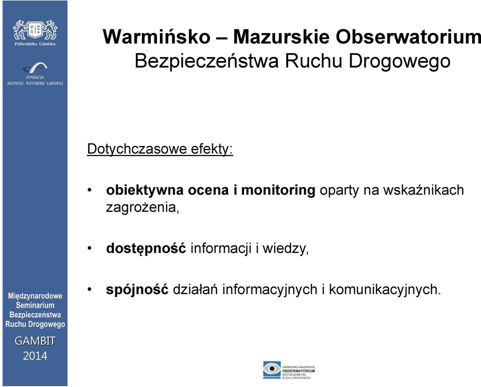 zagrożenia, dostępność informacji i