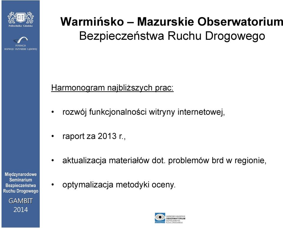 za 2013 r., aktualizacja materiałów dot.