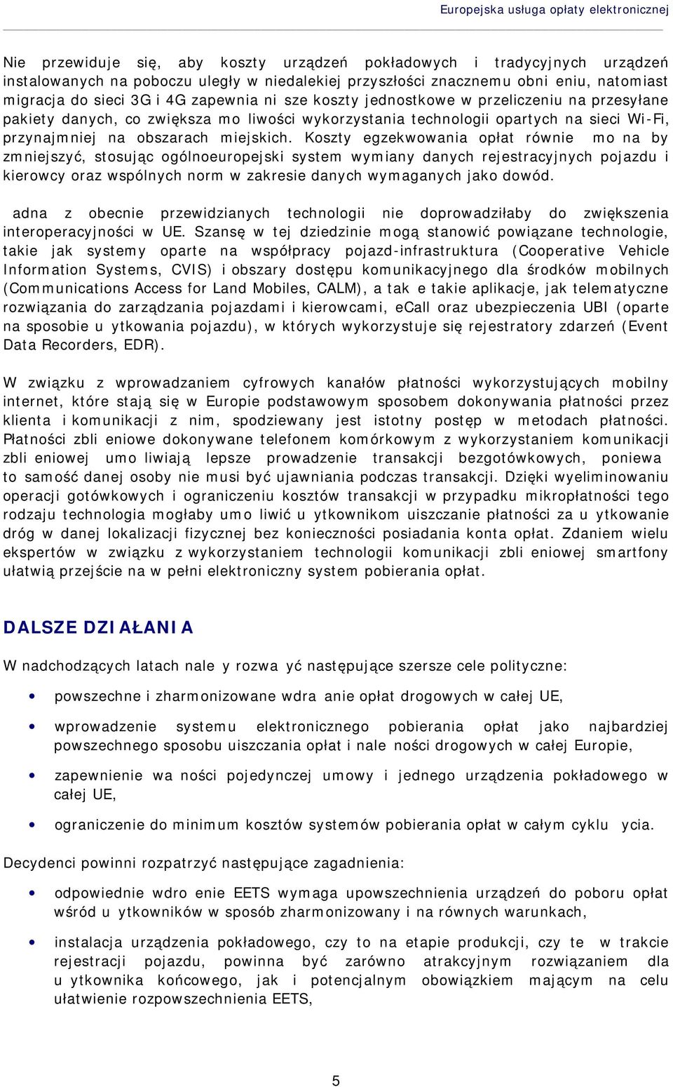 przynajmniej na obszarach miejskich.