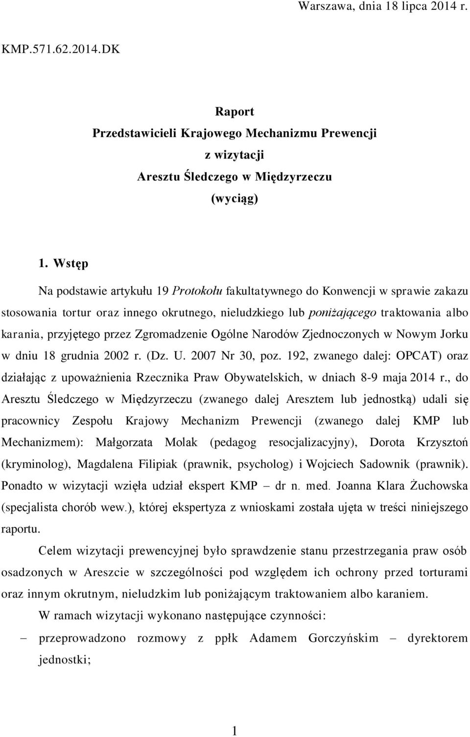 Zgromadzenie Ogólne Narodów Zjednoczonych w Nowym Jorku w dniu 18 grudnia 2002 r. (Dz. U. 2007 Nr 30, poz.