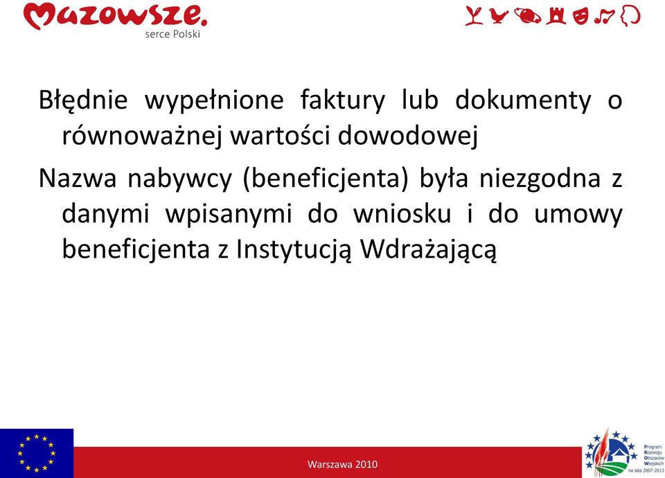 (beneficjenta) była niezgodna z danymi wpisanymi