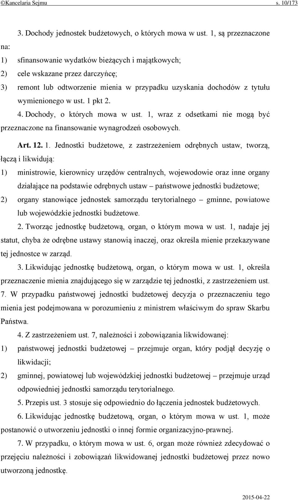 1 pkt 2. 4. Dochody, o których mowa w ust. 1,