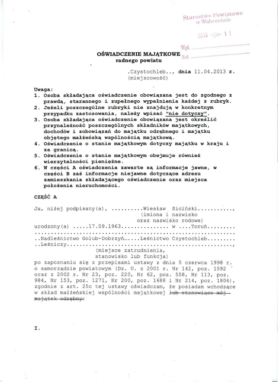 Jeżeli poszczególne rubryki nie znajdują w konkretnym przypadku zastosowania, należy wpisać "nie dotyczy". 3.