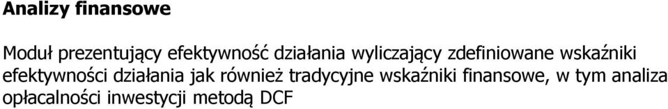 efektywności działania jak również tradycyjne