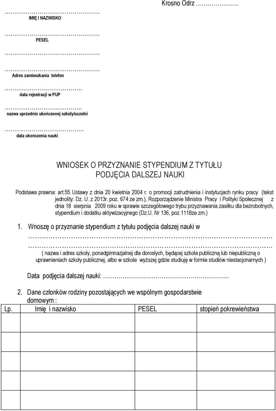 o promocji zatrudnienia i instytucjach rynku pracy (tekst jednolity: Dz. U. z 2013r. poz. 674 ze zm.