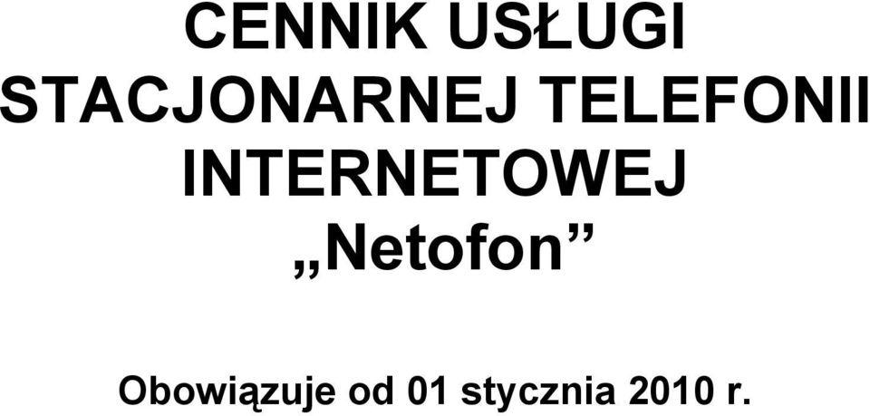 INTERNETOWEJ Netofon