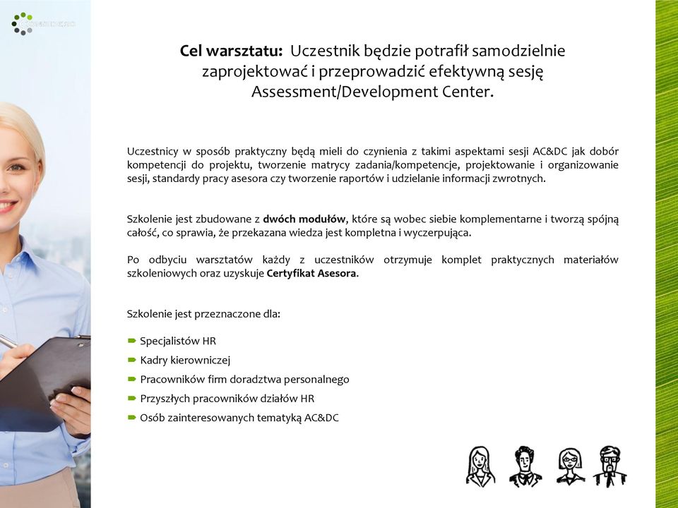 standardy pracy asesora czy tworzenie raportów i udzielanie informacji zwrotnych.