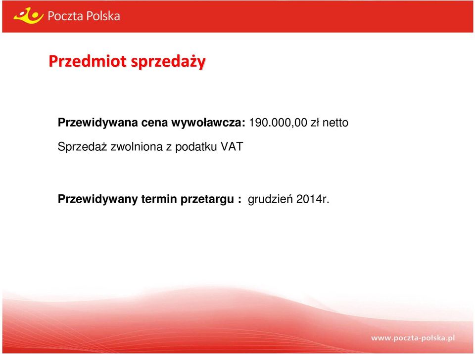 000,00 zł netto Sprzedaż zwolniona z