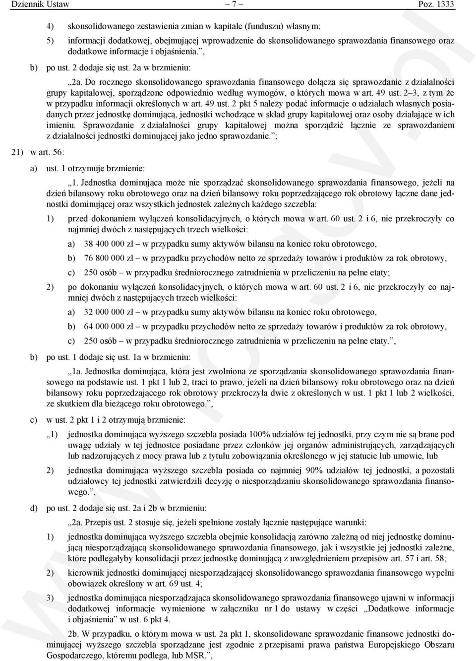objaśnienia., b) po ust. 2 dodaje się ust. 2a w brzmieniu: 21) w art. 56: 2a.