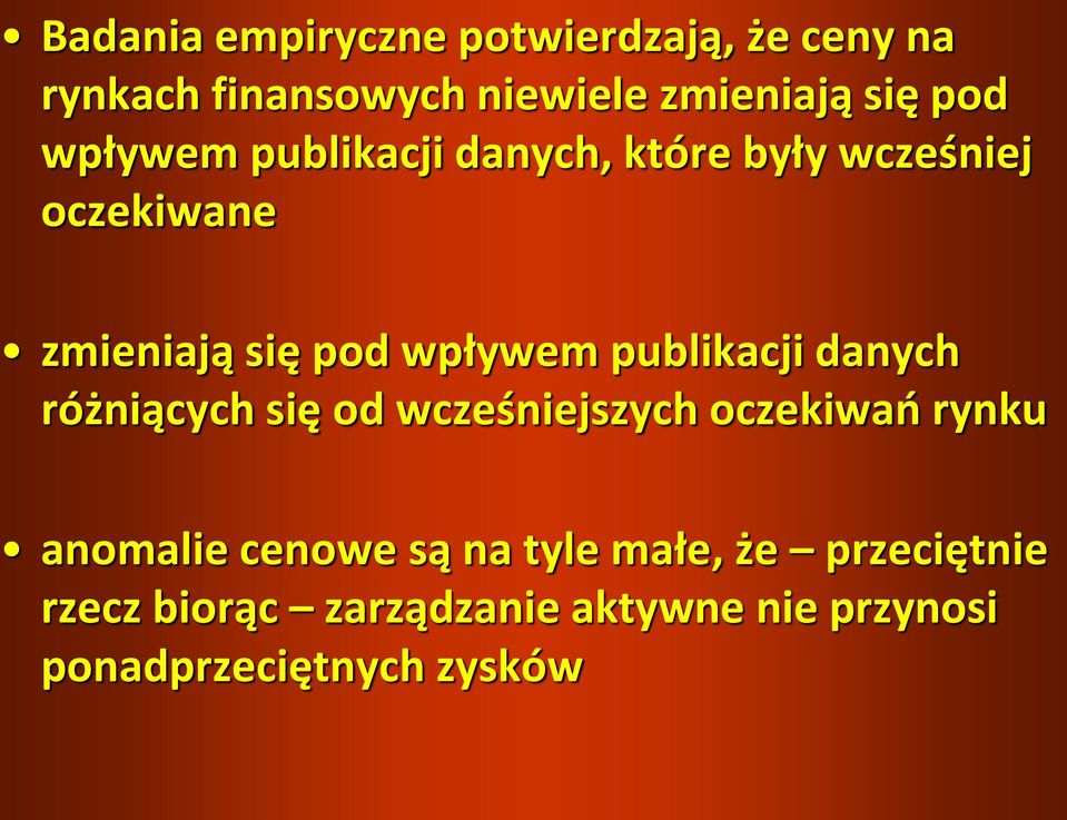 publikacji danych różniących się od wcześniejszych oczekiwań rynku anomalie cenowe są na