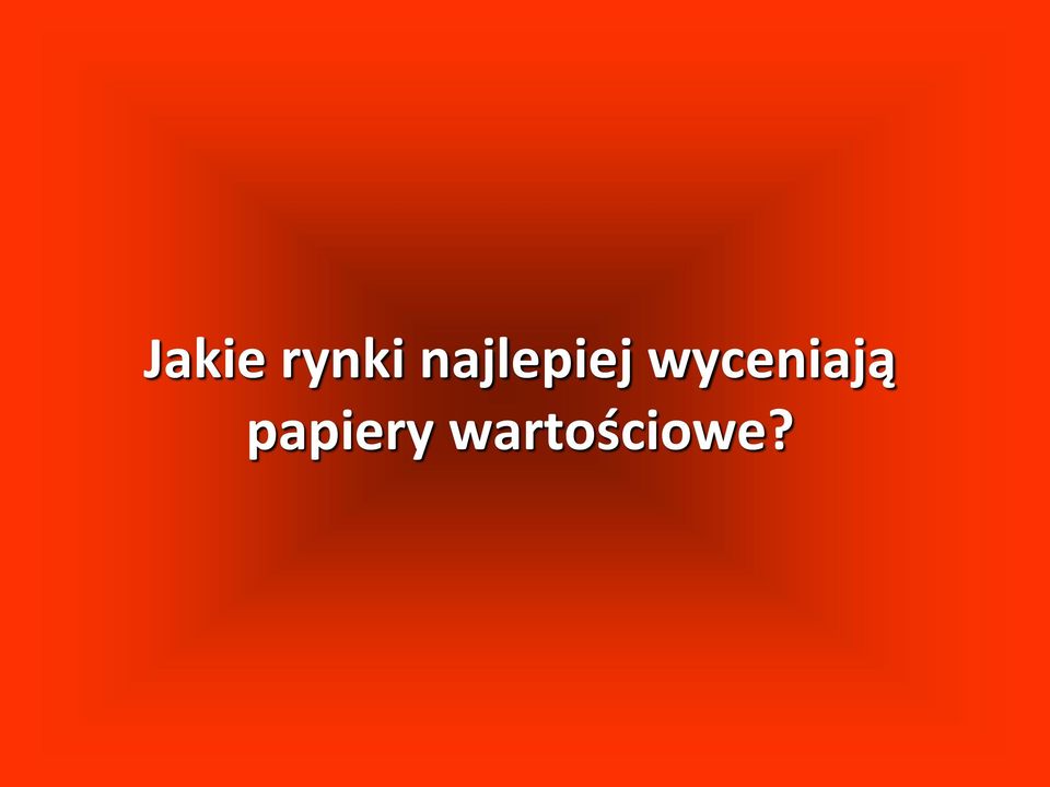 wyceniają