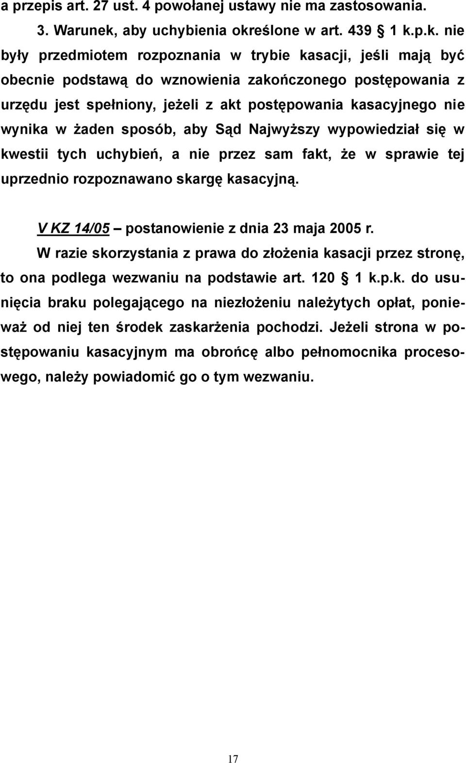 eślone w art. 439 1 k.
