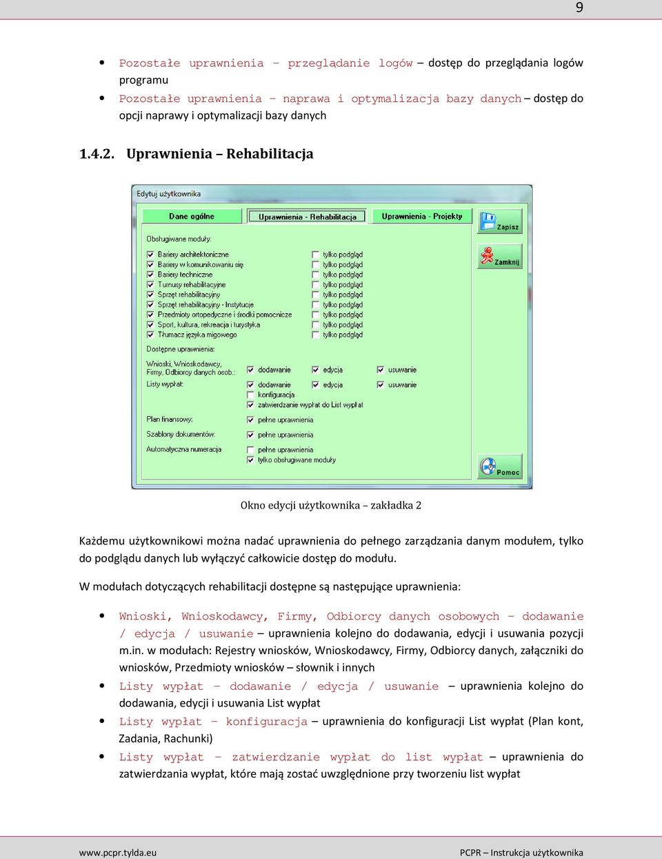 dostęp do modułu.