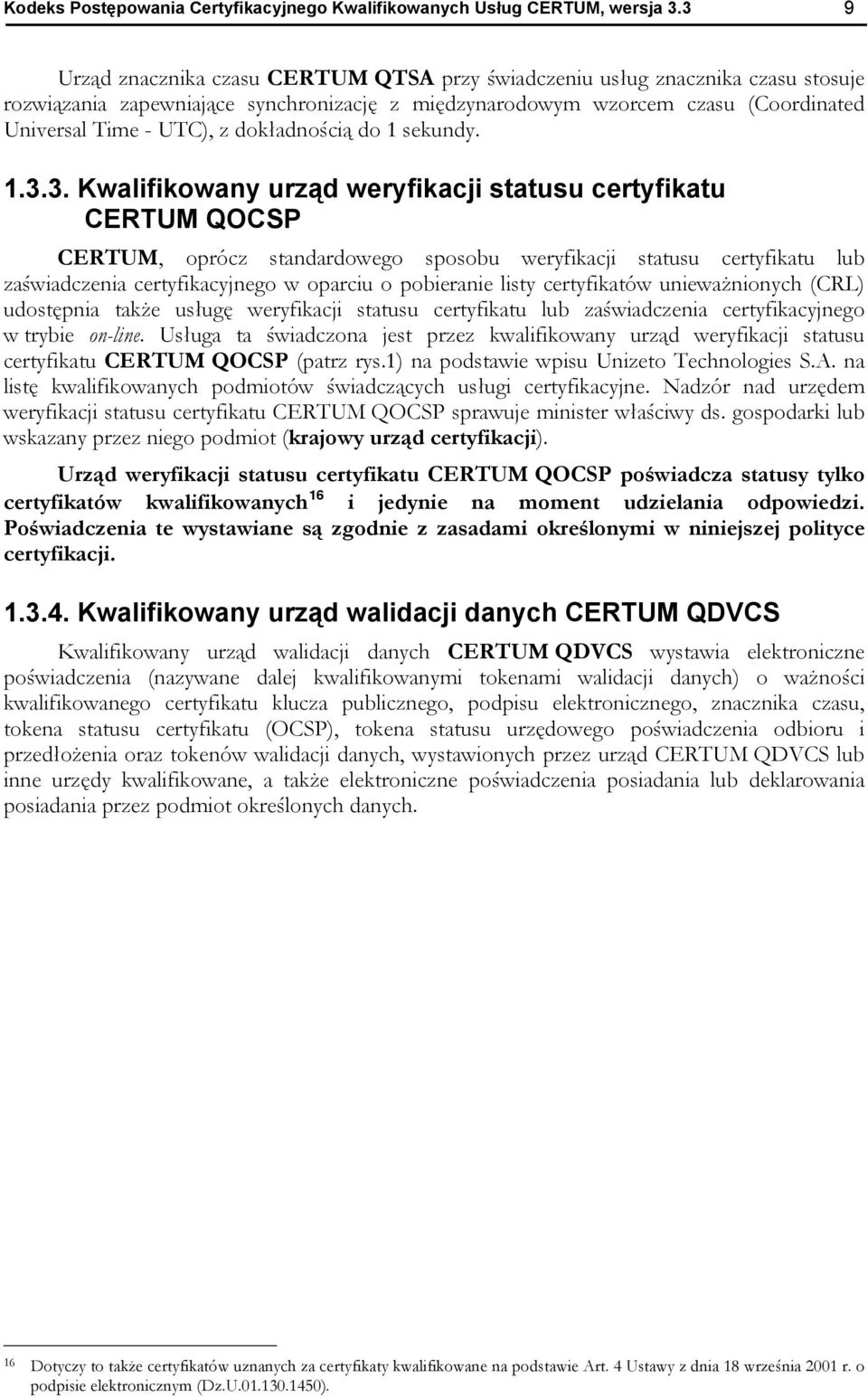 dokładnością do 1 sekundy. 1.3.