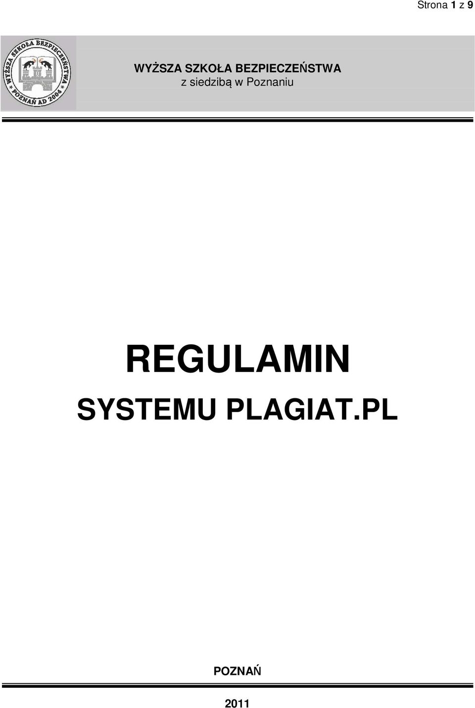 siedzibą w Poznaniu