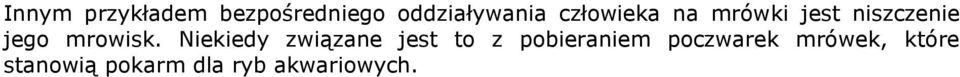 Niekiedy związane jest to z pobieraniem