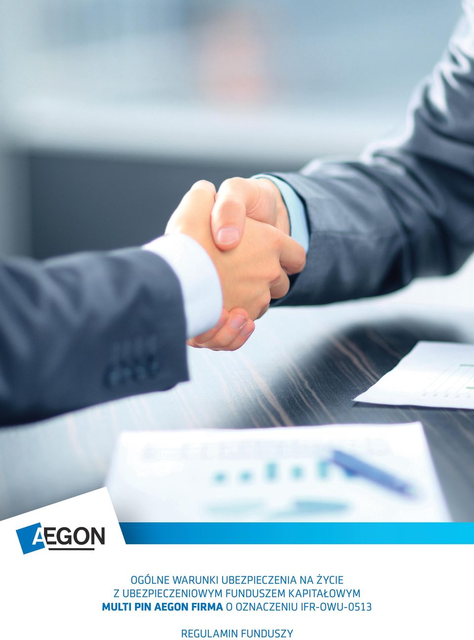 KAPITAŁOWYM MULTI PIN AEGON FIRMA O
