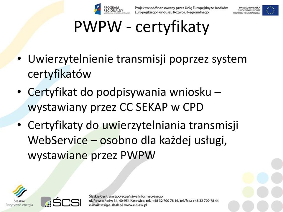 wystawiany przez CC SEKAP w CPD Certyfikaty do