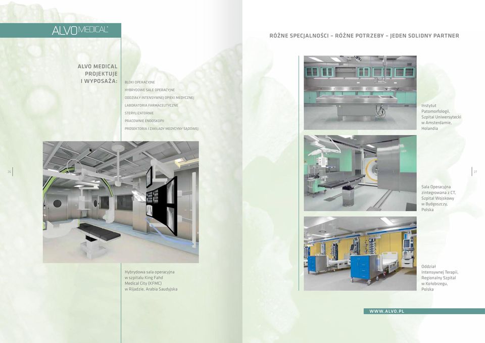 Patomorfologii, Szpital Uniwersytecki w Amsterdamie, Holandia 26 27 Sala Operacyjna zintegrowana z CT, Szpital Wojskowy w Bydgoszczy, Polska