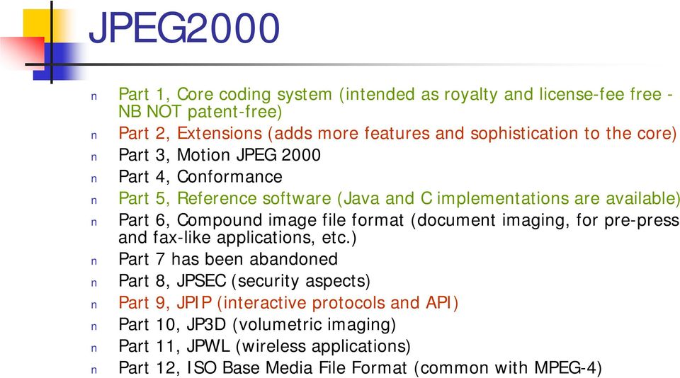 Compound image file format (document imaging, for pre-press and fax-like applications, etc.