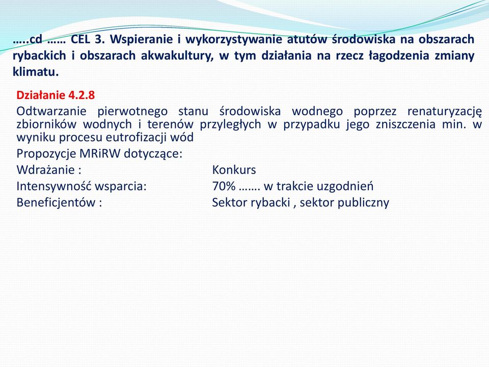 działania na rzecz łagodzenia zmiany klimatu. Działanie 4.2.